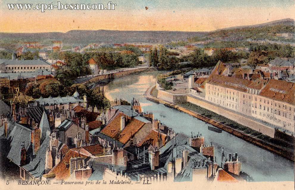 5 BESANÇON. - Panorama pris de la Madeleine.